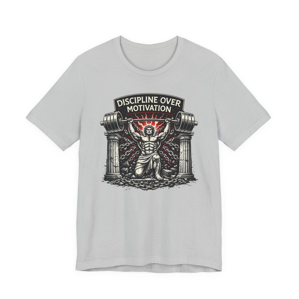 Discipline Over Motivation T-Shirt