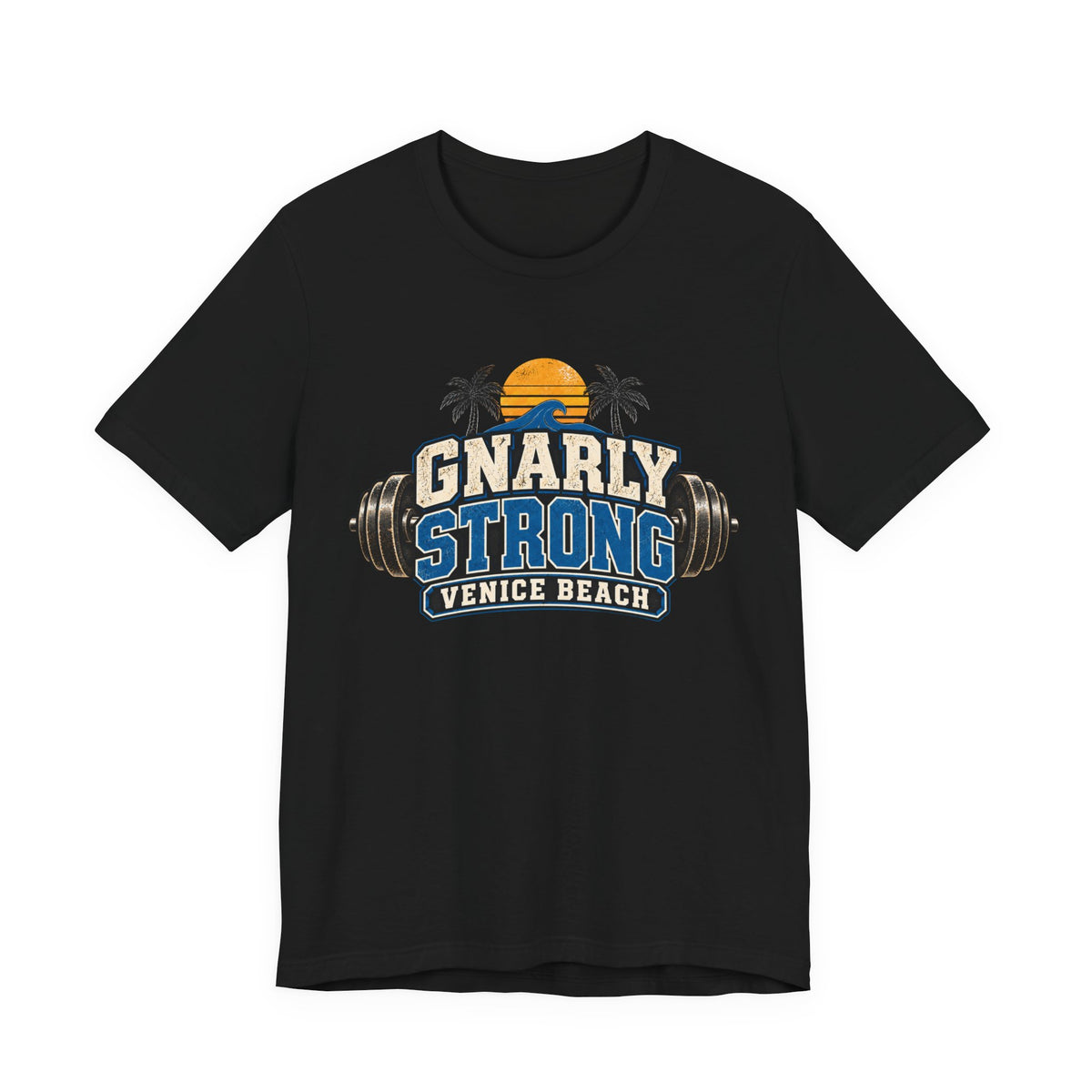 Gnarly Strong T-Shirt