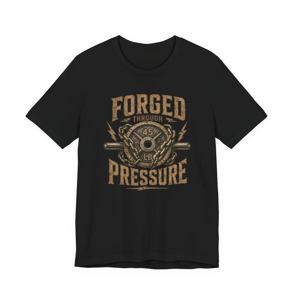 Forged Through Pressure T-Shirt