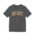 No Quit Society T‑Shirt