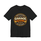 Forged In The Garage T-Shirt