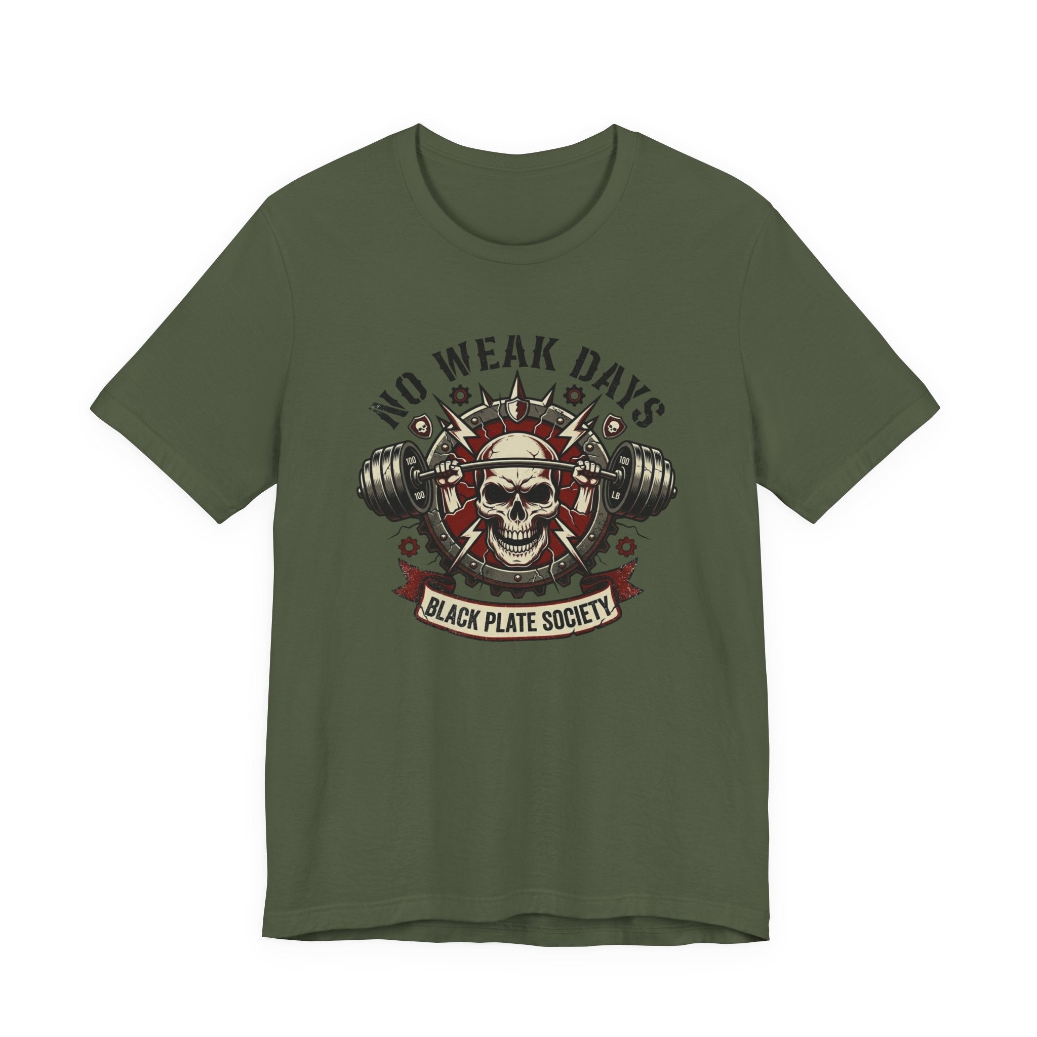 Built for No Weak Days T-Shirt