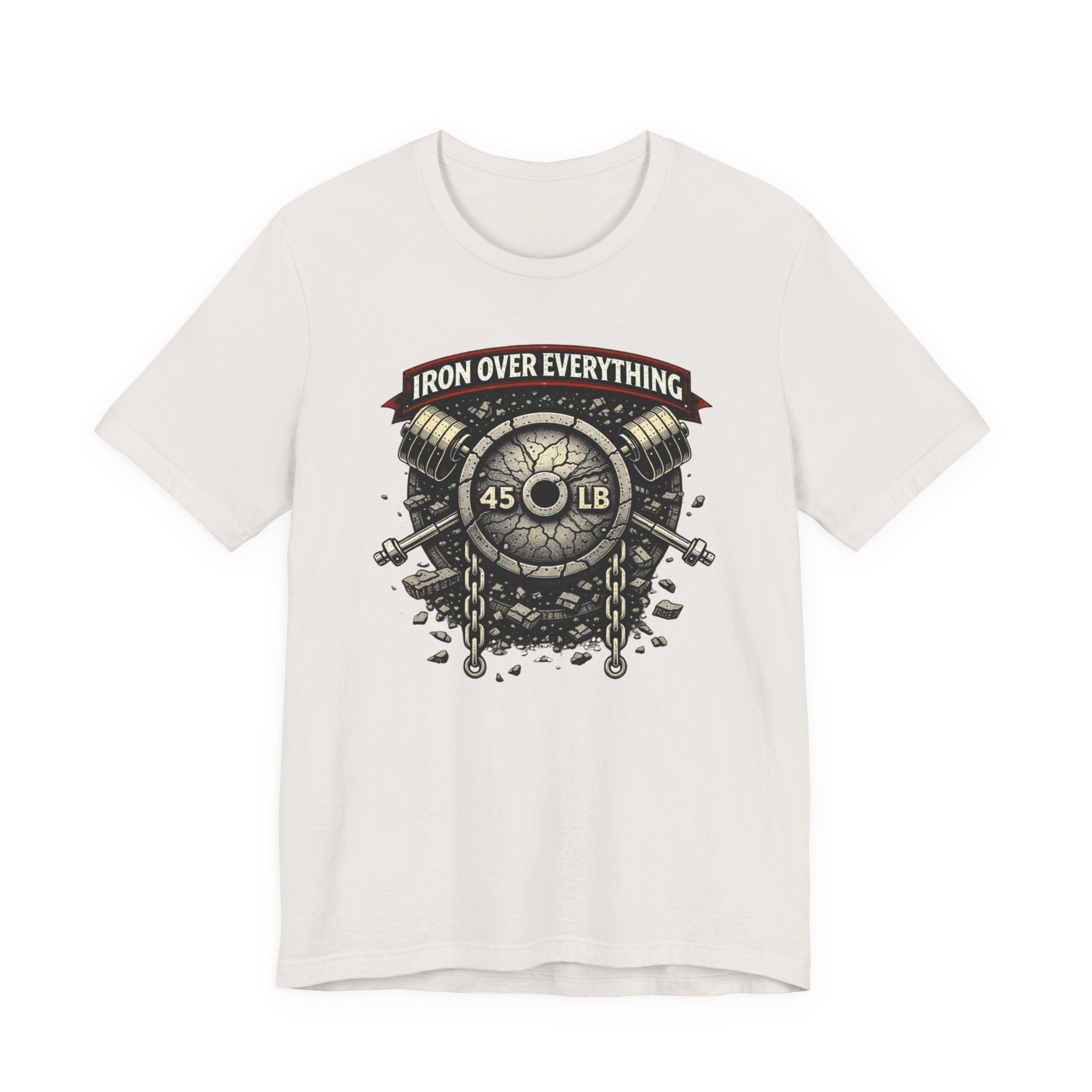 Iron Over Everything T-Shirt