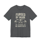 Forged by Work Fitness T-Shirt