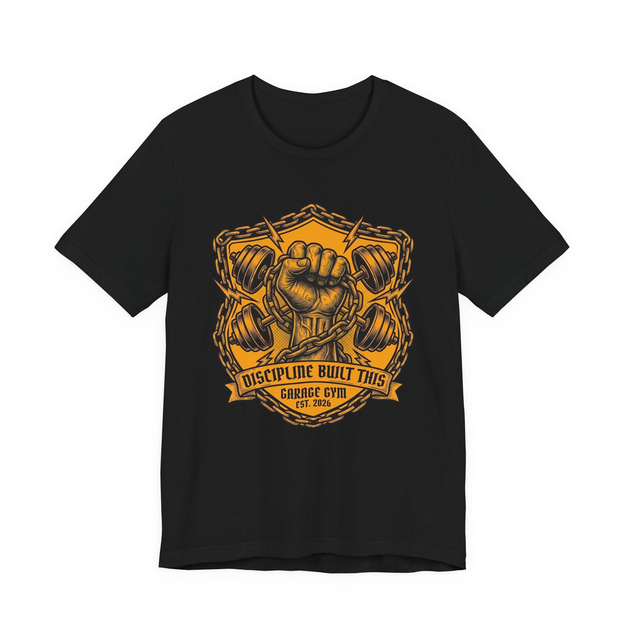 Discipline Built This — Garage Gym Fist & Dumbbells Gym T-Shirt