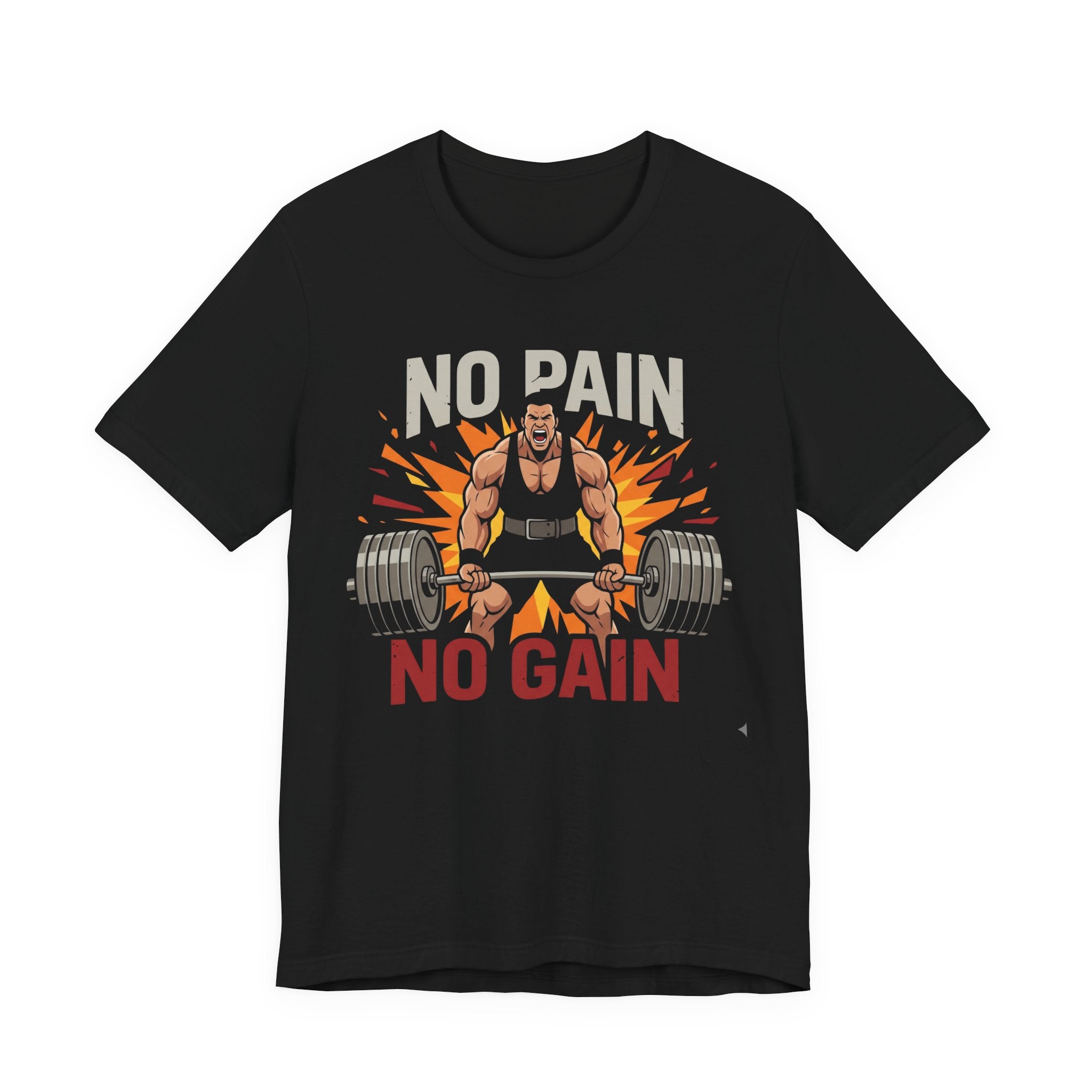 No Pain No Gain T-Shirt