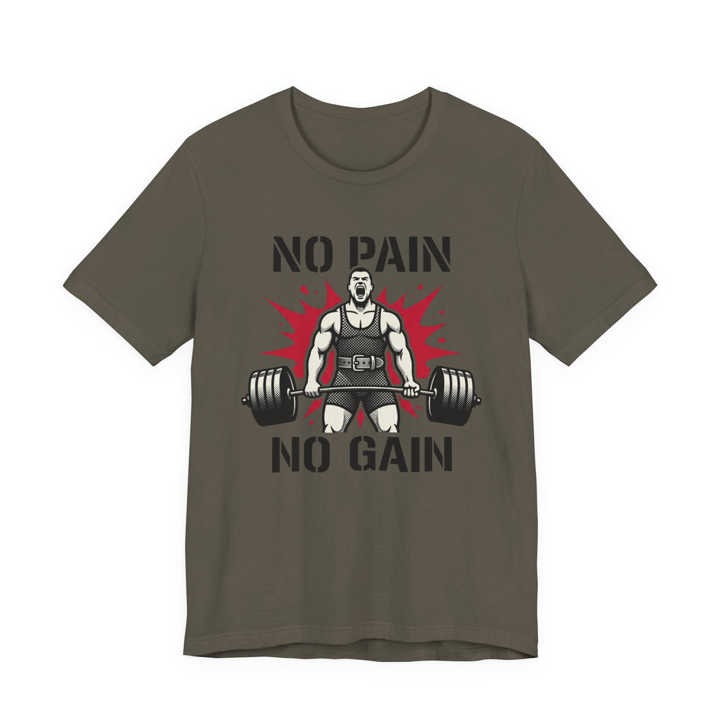 No Pain No Gain - Tactical T-Shirt
