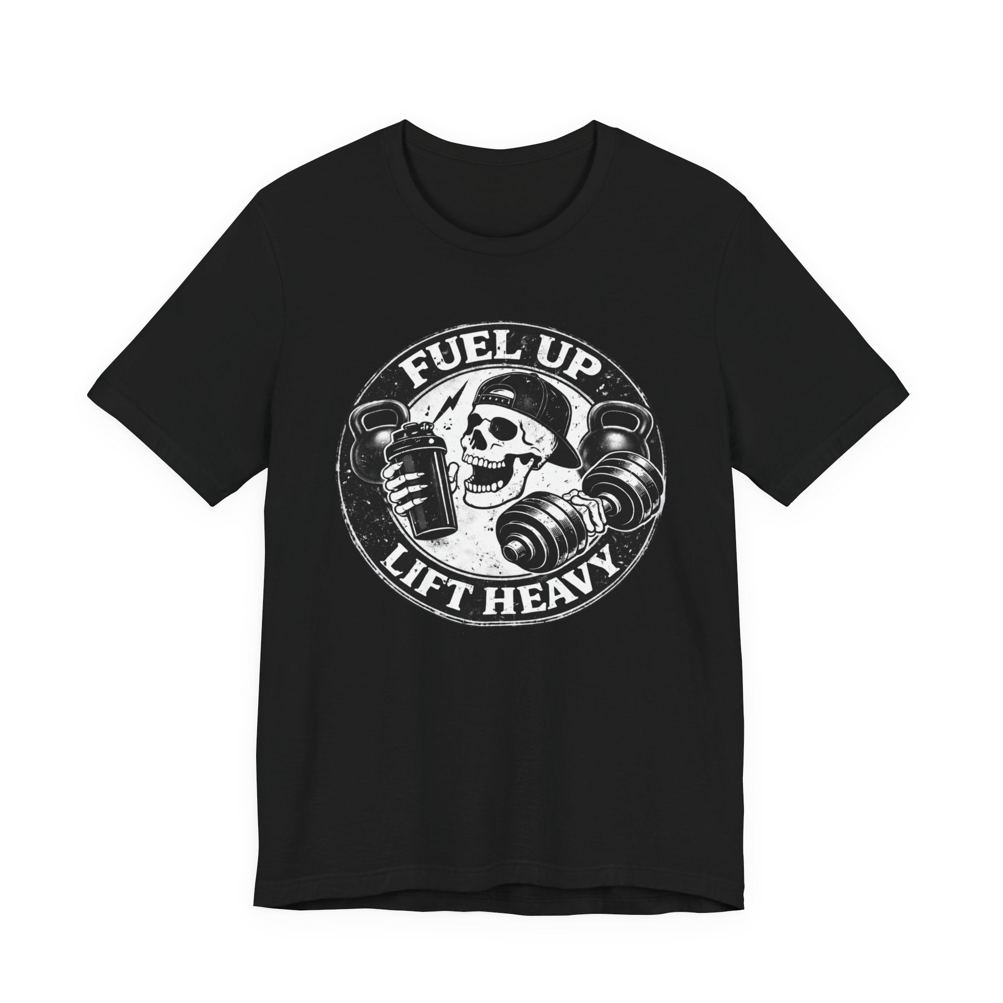 Fuel Up - Lift Heavy T-Shirt