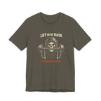 Lift or Be Taken T-Shirt
