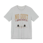 No Quit Society T‑Shirt