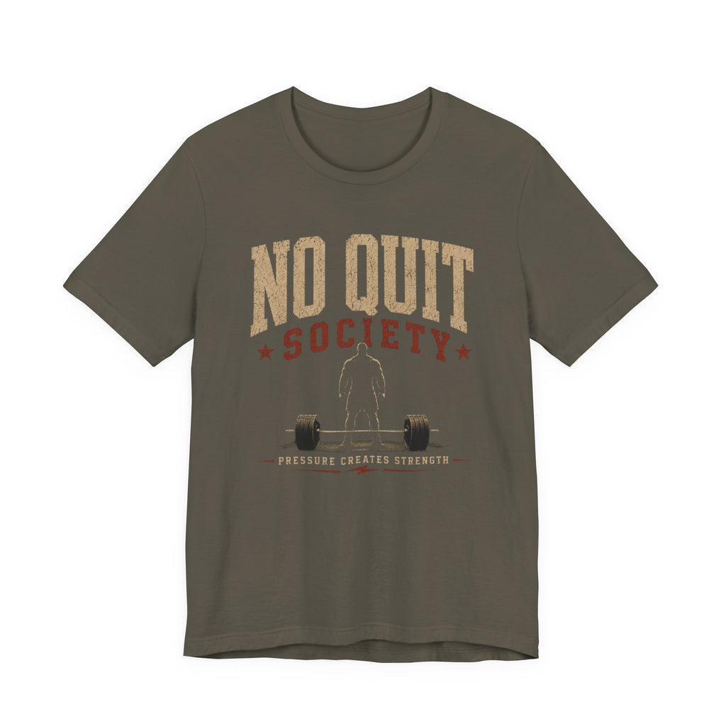 No Quit Society T‑Shirt