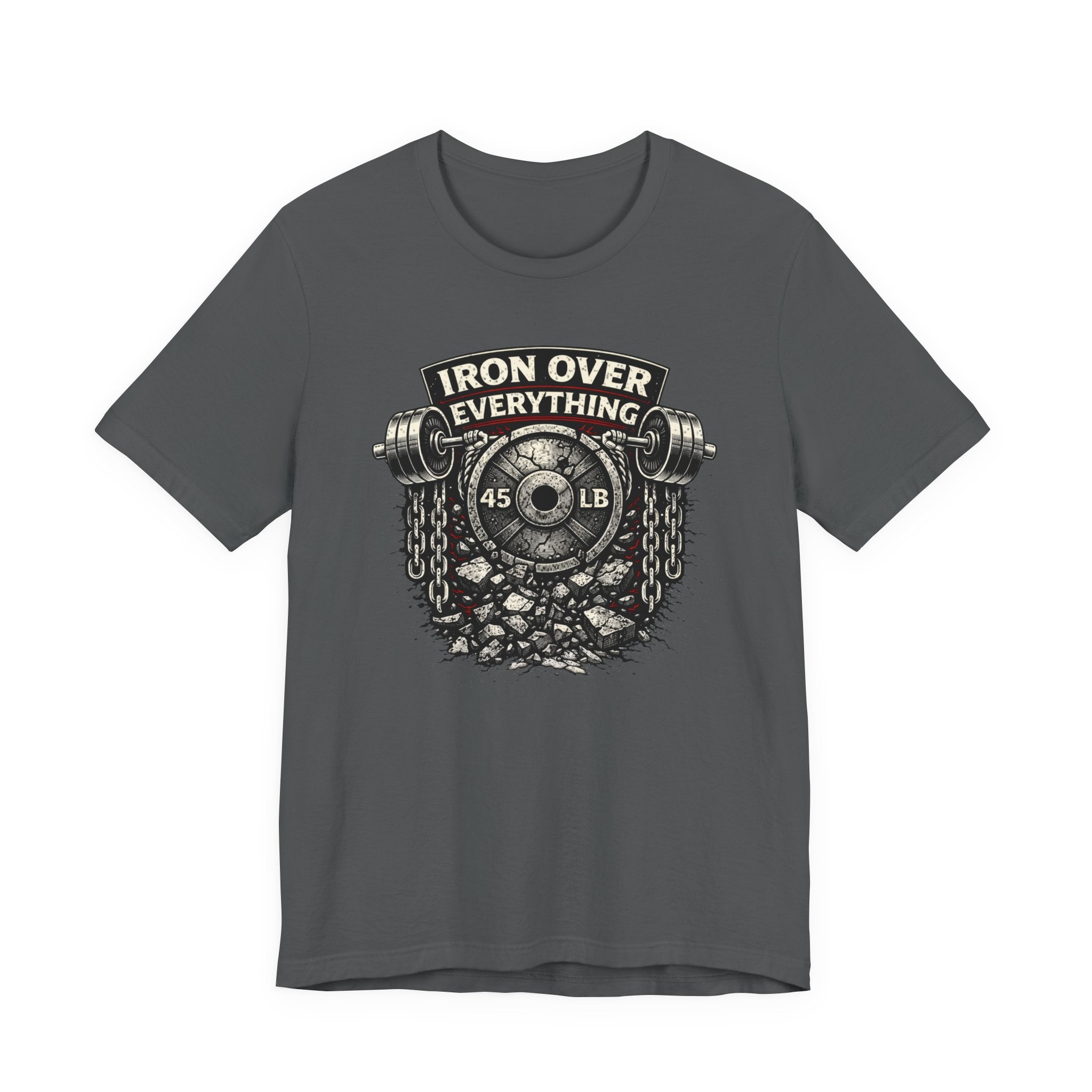 Iron Over Everything T-Shirt