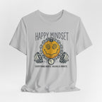 Happy Mindset  — Everything Hurts T-Shirt