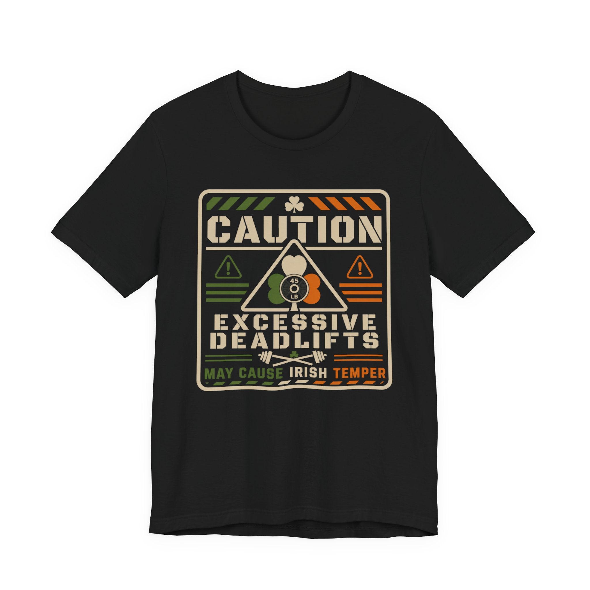 Caution: Excessive Deadlifts T- Shirt