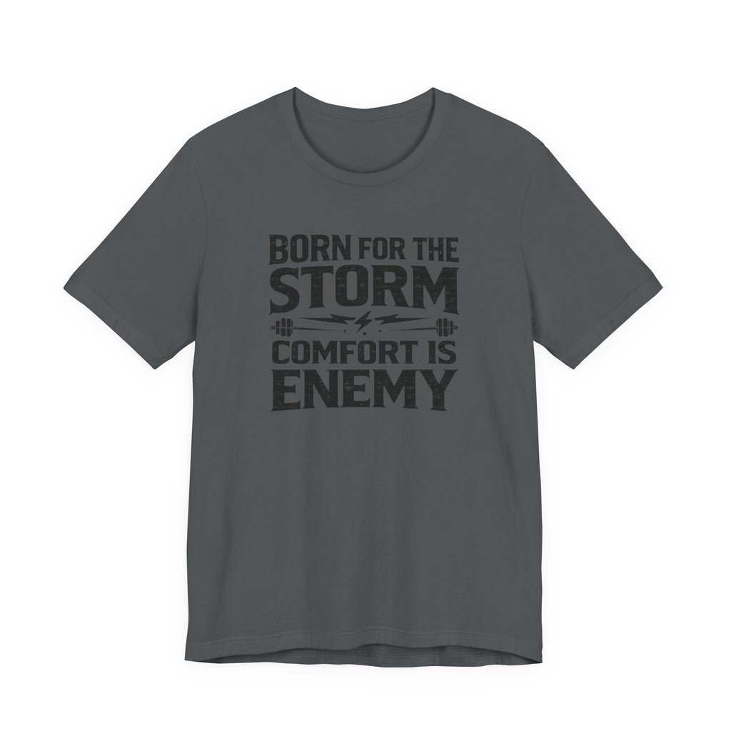 Comfort Is Enemy Gym T-Shirt