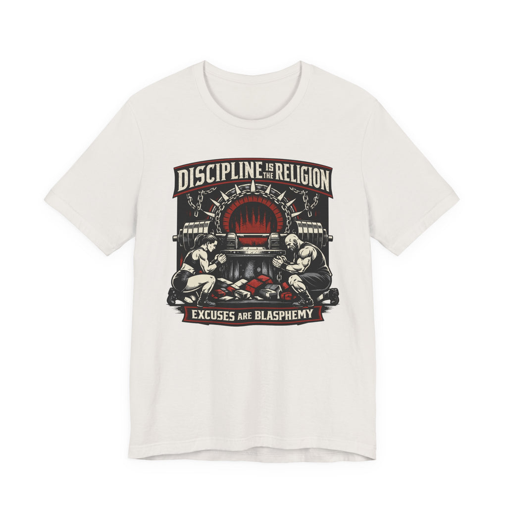Discipline Is The Religion T-Shirt