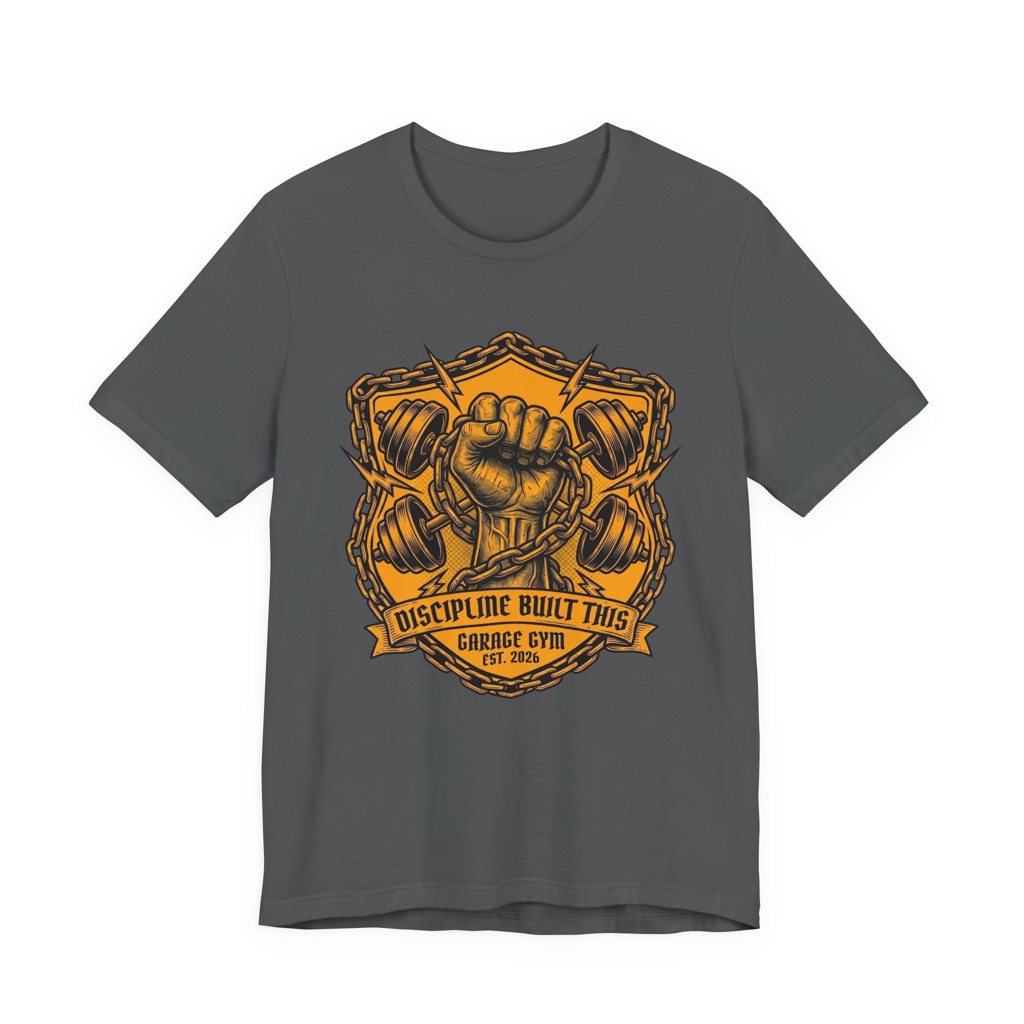 Discipline Built This — Garage Gym Fist & Dumbbells Gym T-Shirt