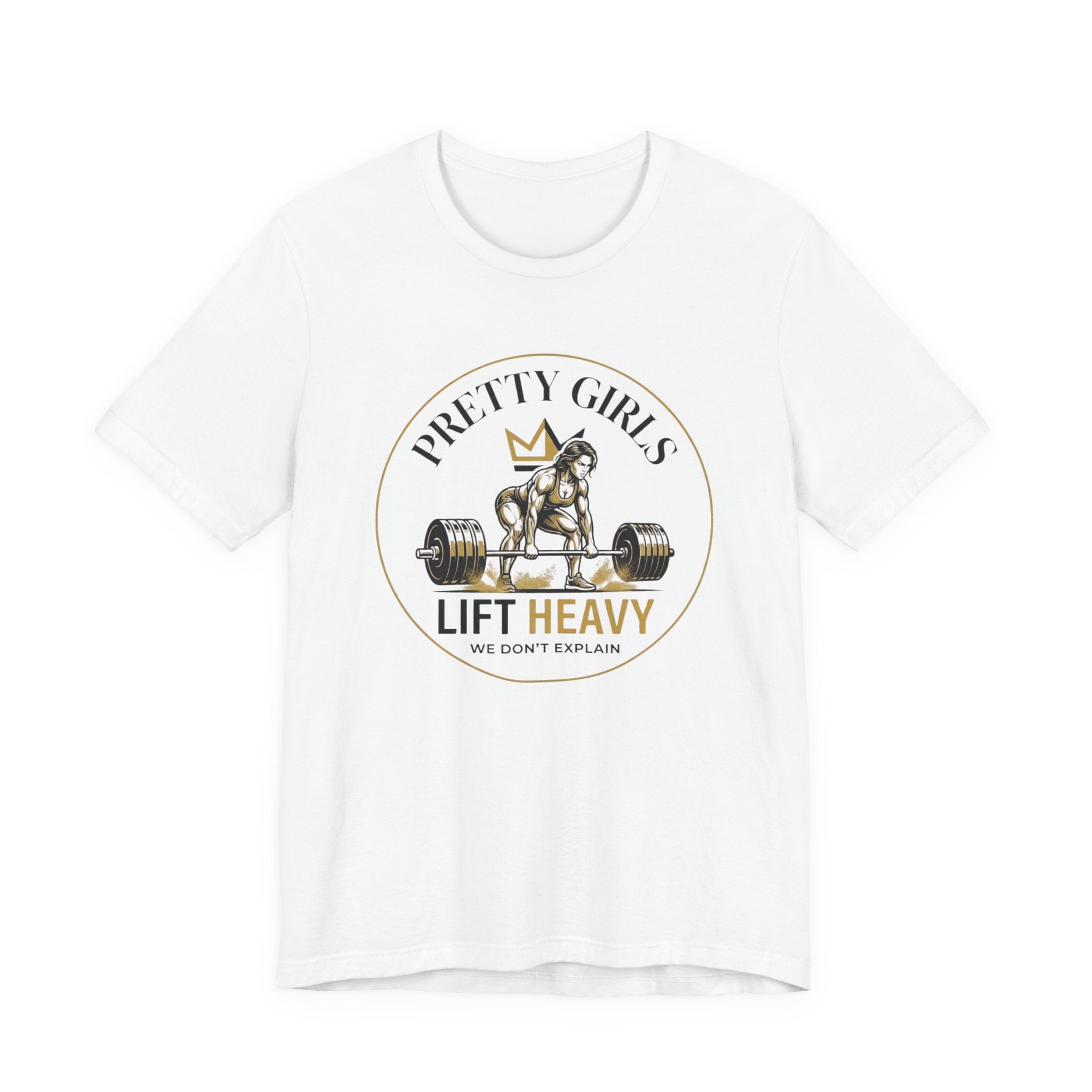 Pretty Girls Lift Heavy - Deadlift T-Shirt