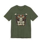 No Weak Days : Power Mode T-Shirt