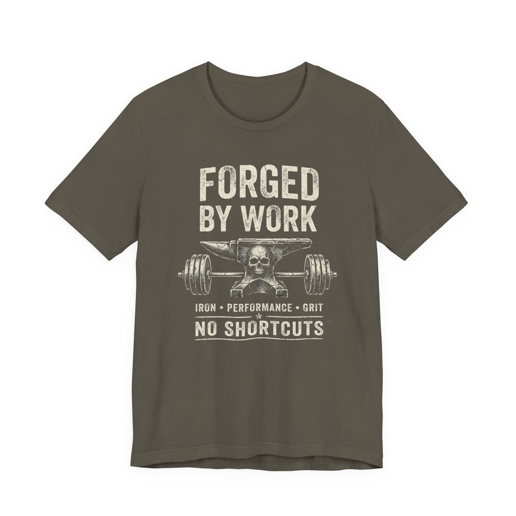 Forged by Work Fitness T-Shirt