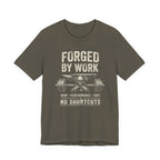 Forged by Work Fitness T-Shirt