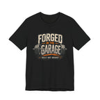 Forged in the Garage Barbell T-Shirt