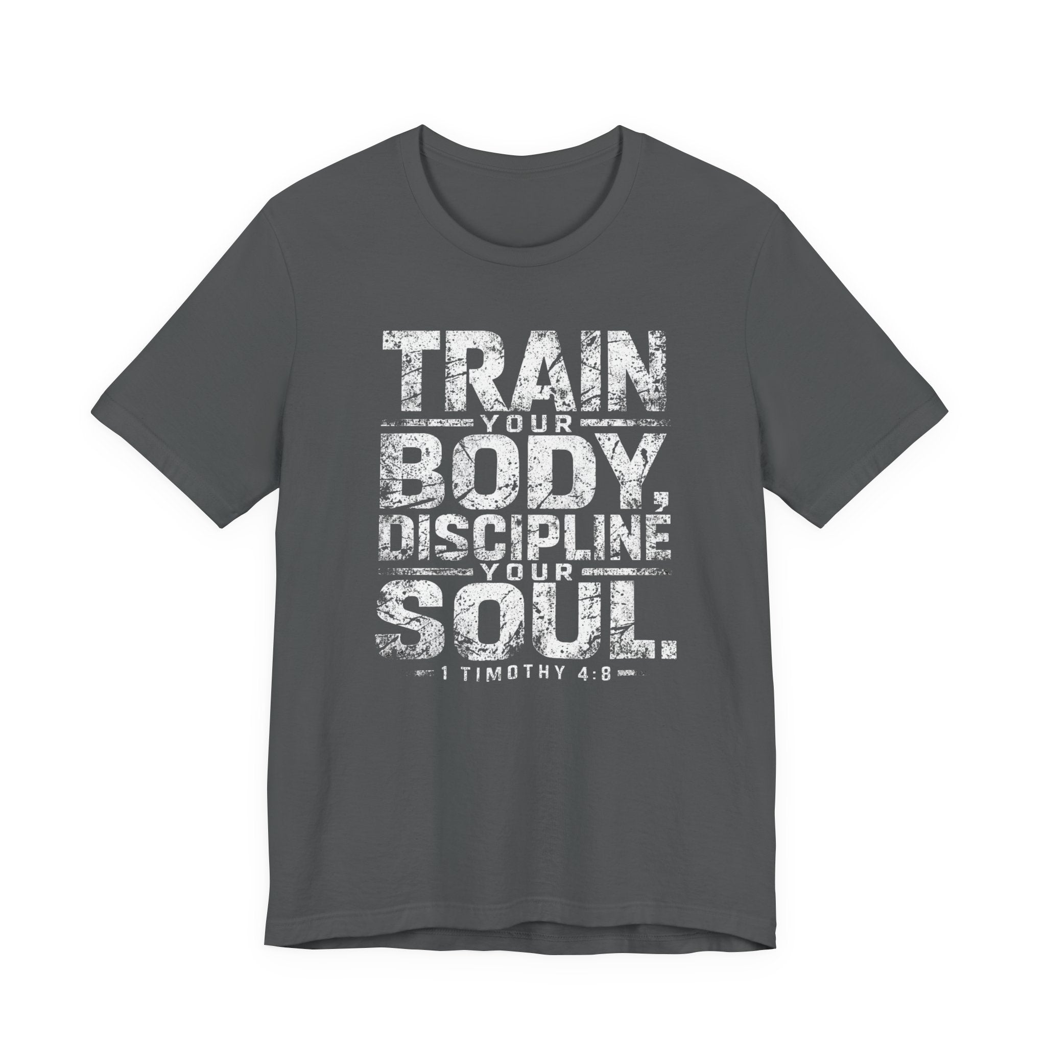 Discipline Your Soul T-Shirt