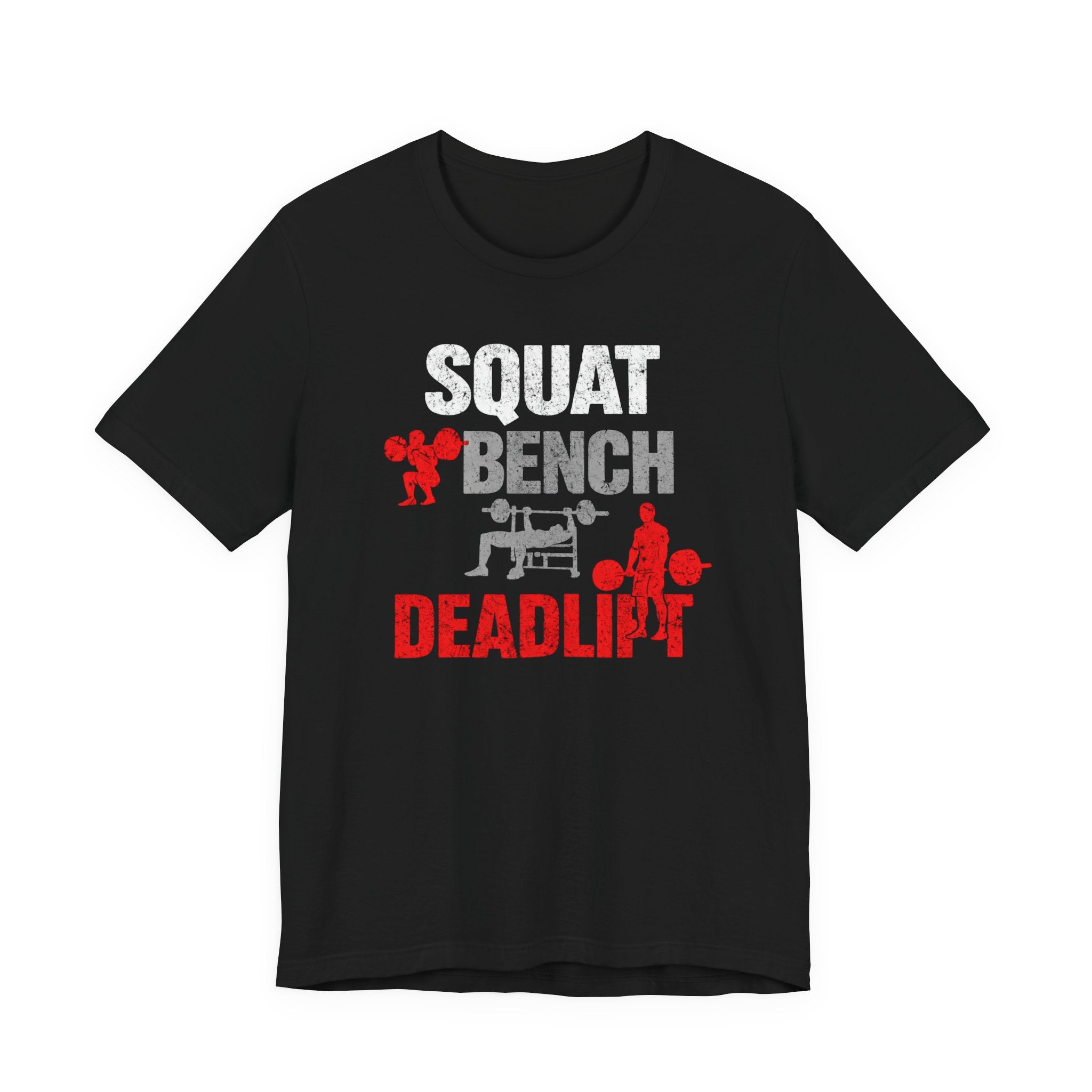 Squat Bench Dead Lift T-Shirt