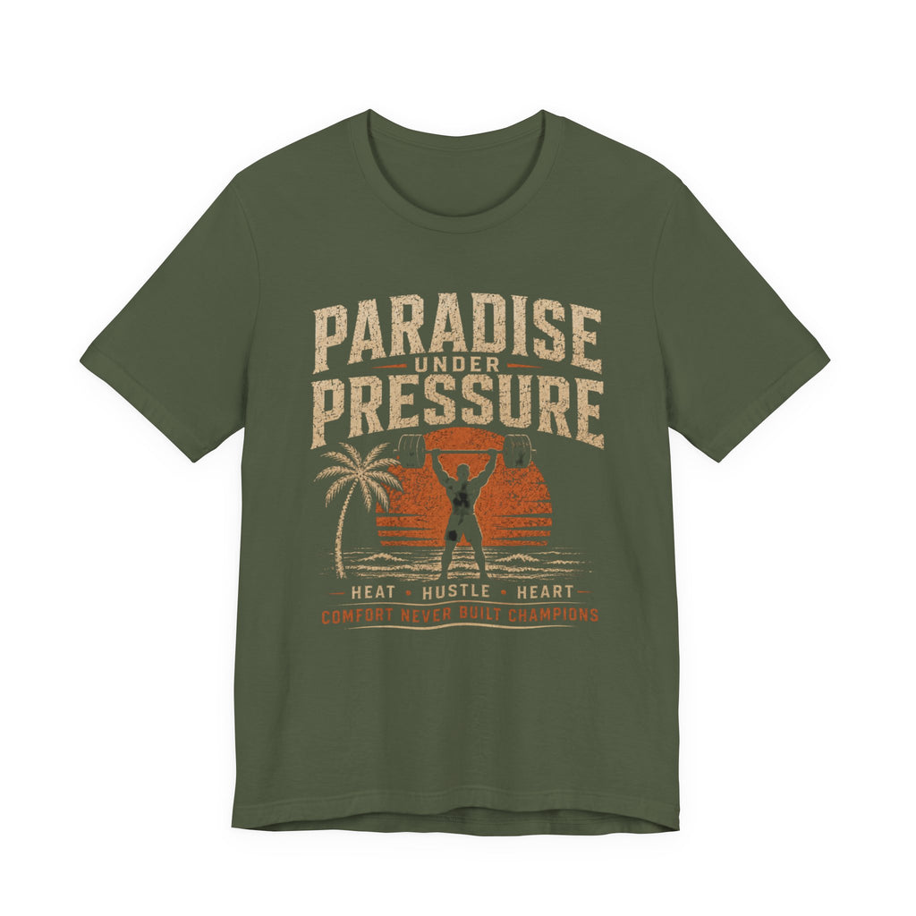 Paradise Under Pressure T-Shirt