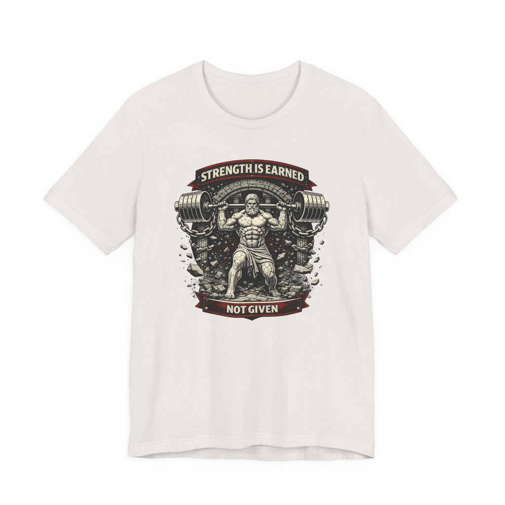Earned Not Given T-Shirt