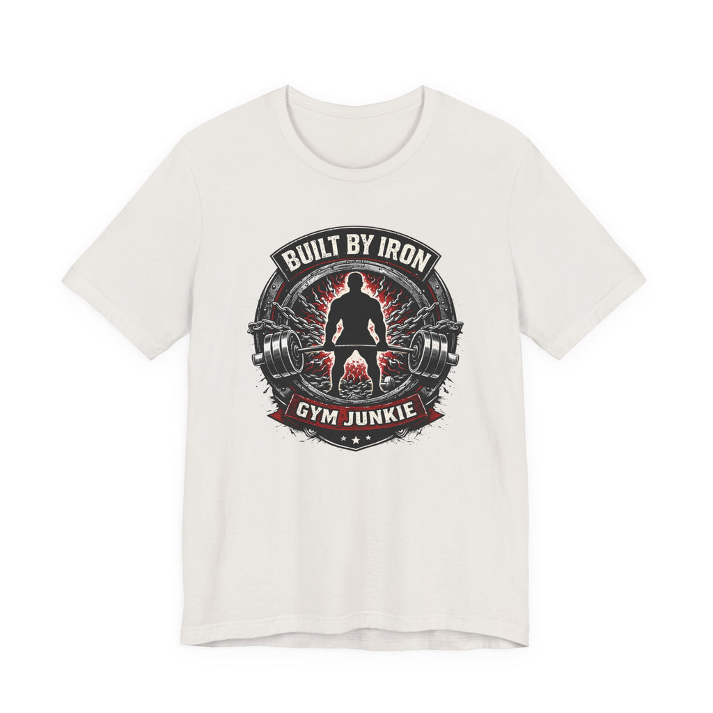 Built By Iron - Gym Junkie T-Shirt