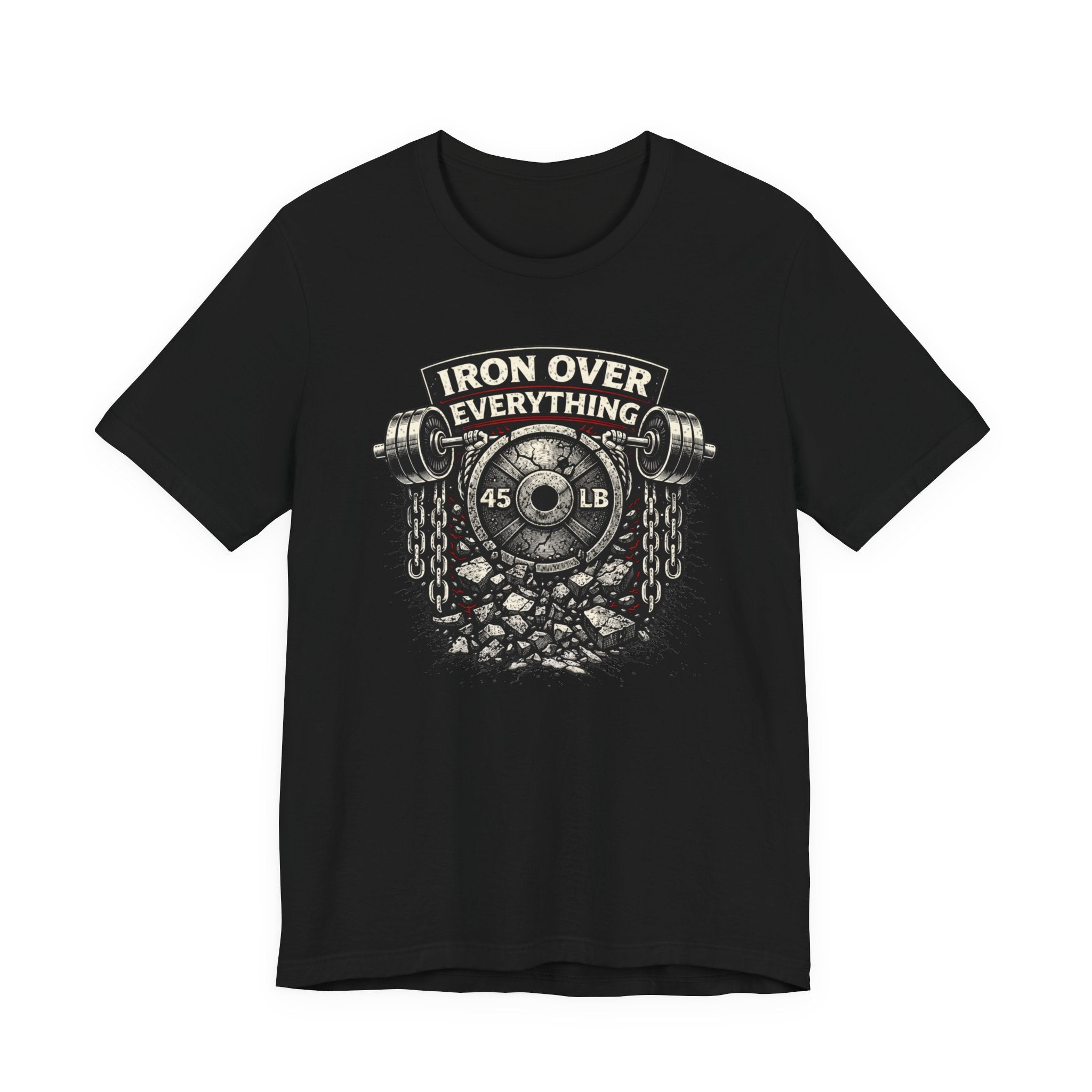 Iron Over Everything T-Shirt