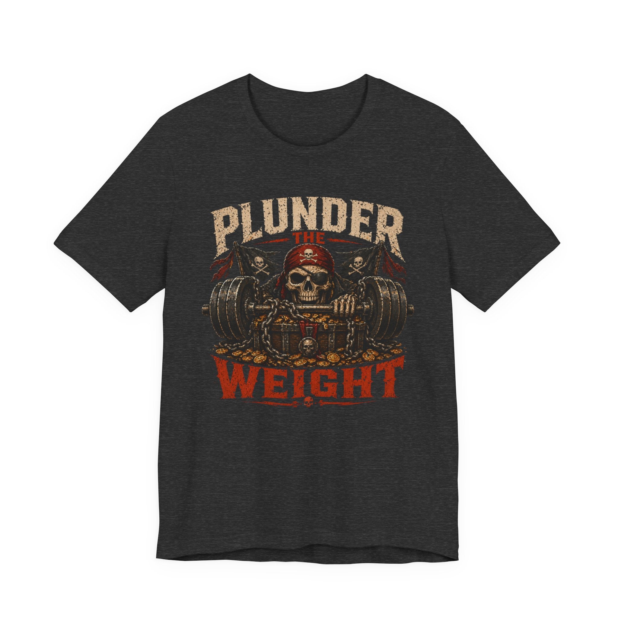 Plunder the Weight Skull Pirate Gym T-Shirt