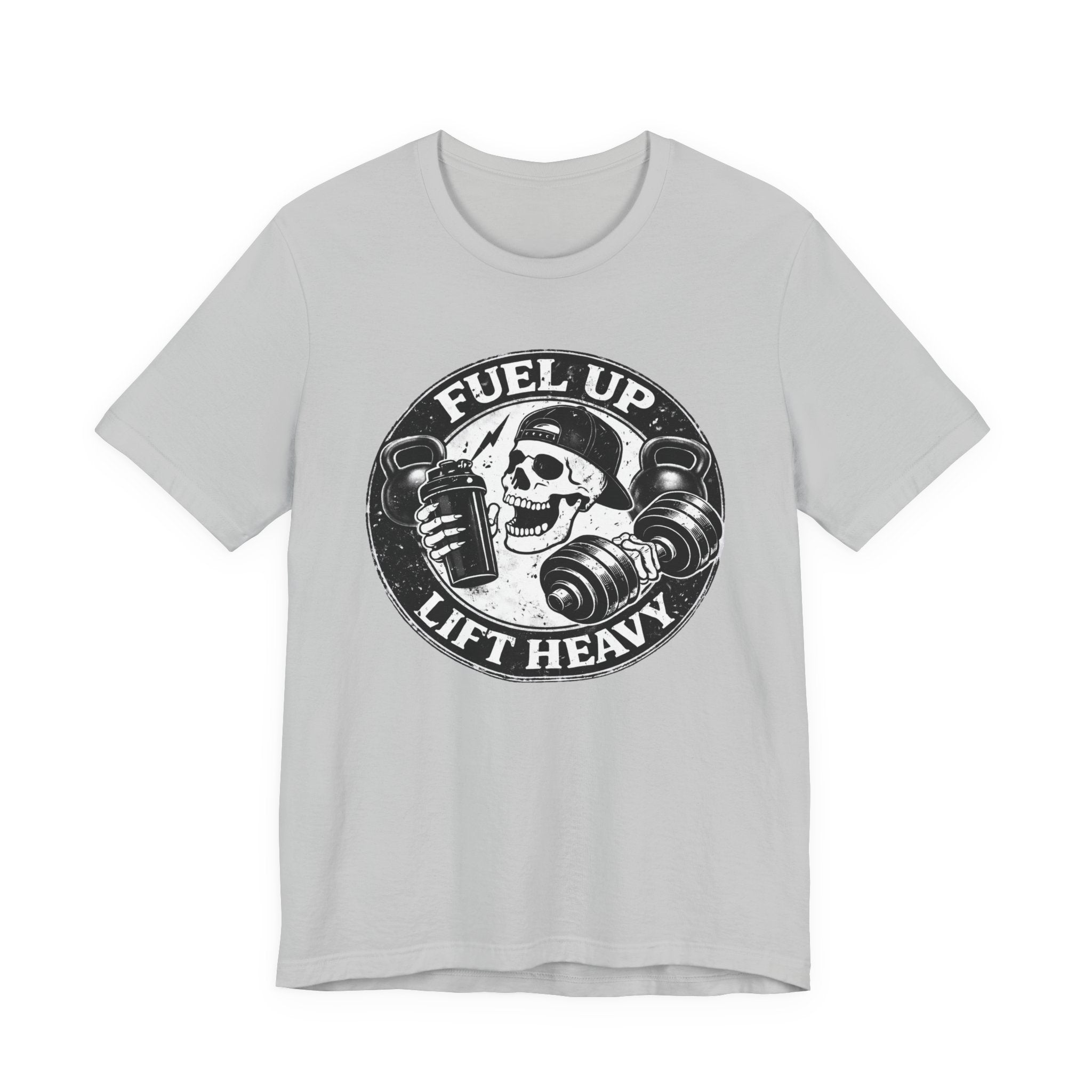 Fuel Up - Lift Heavy T-Shirt
