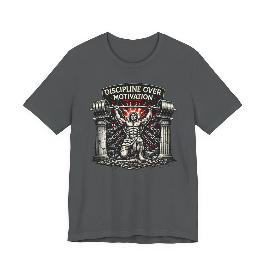 Discipline Over Motivation T-Shirt