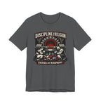 Discipline Is The Religion T-Shirt