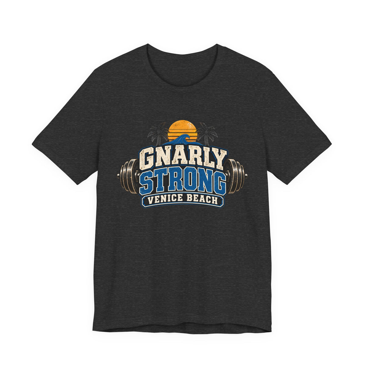 Gnarly Strong T-Shirt