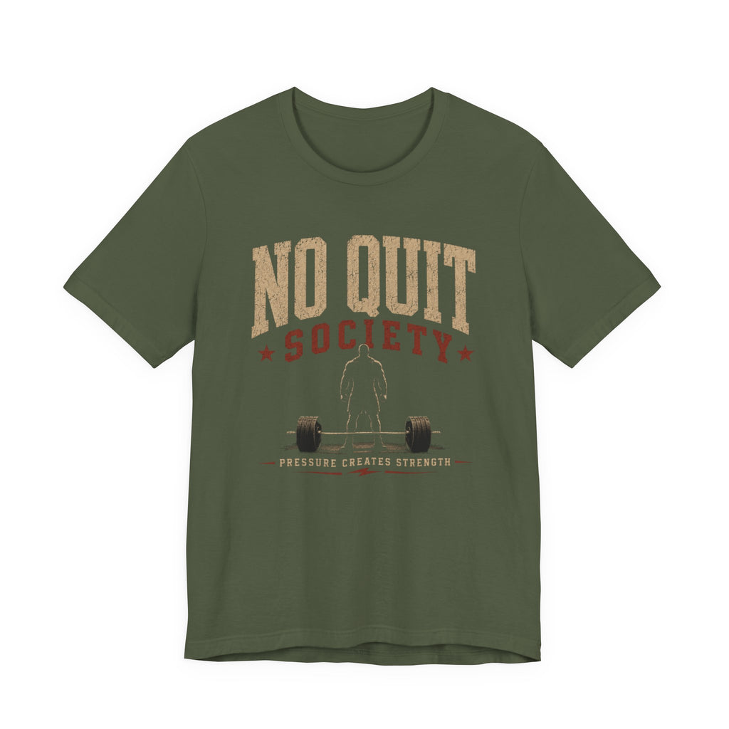 No Quit Society T‑Shirt