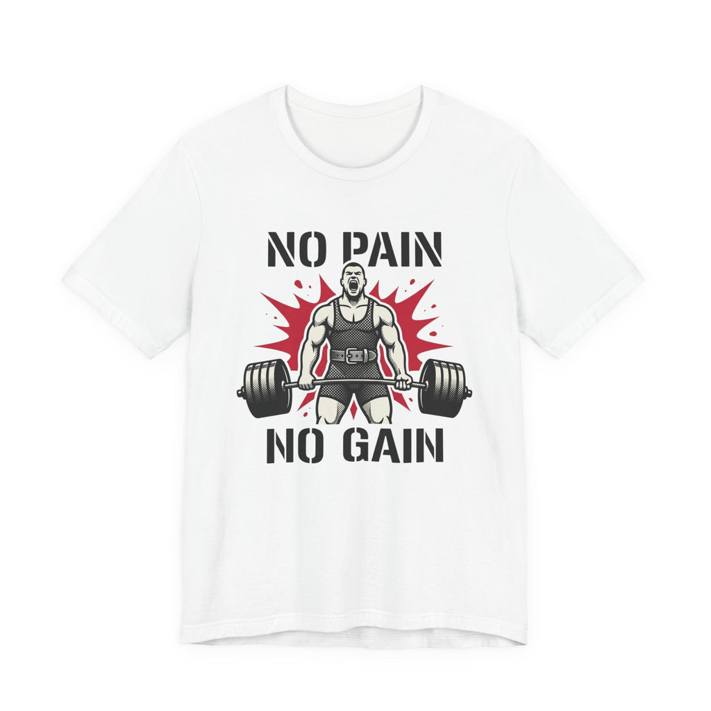 No Pain No Gain - Tactical T-Shirt