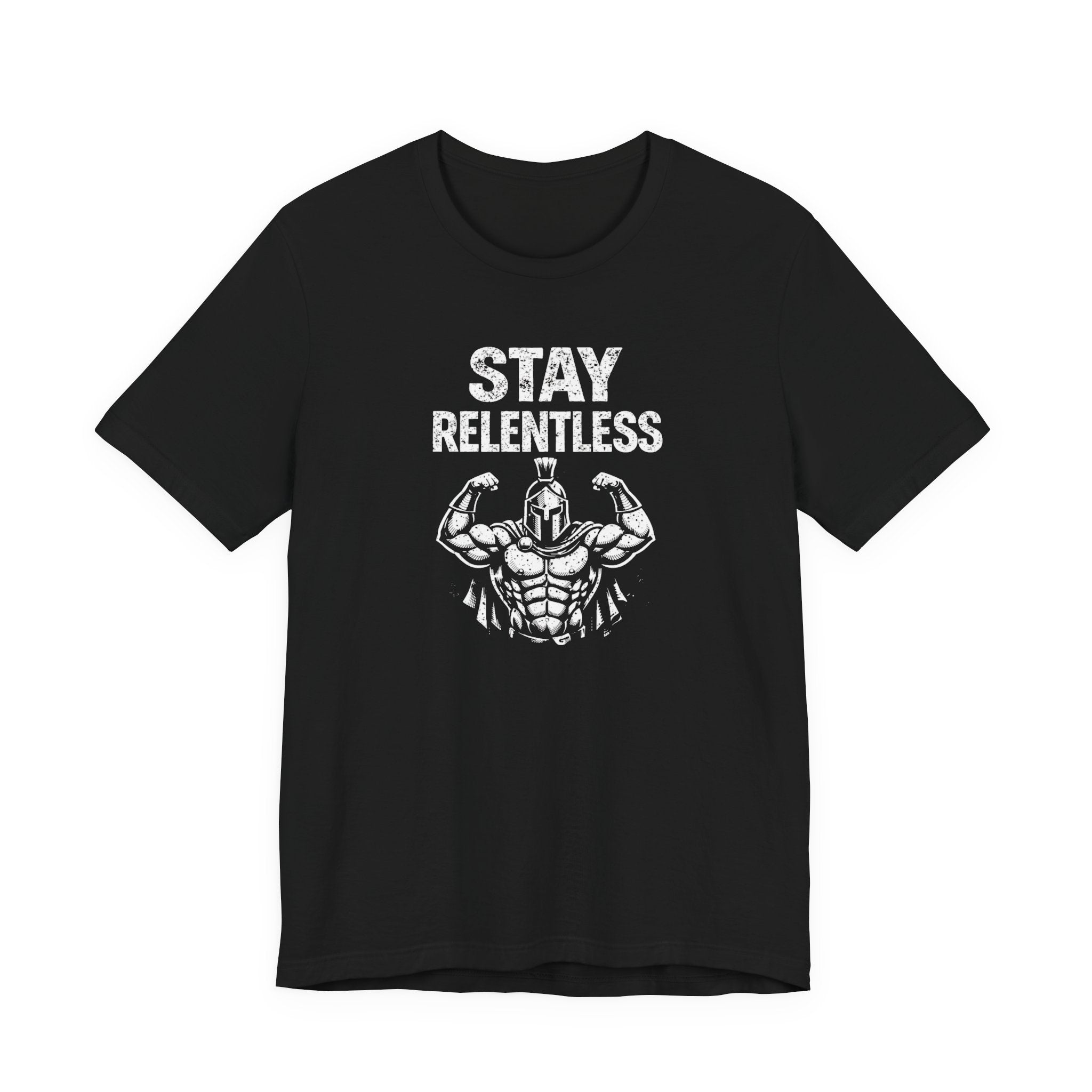 Stay Relentless T-Shirt
