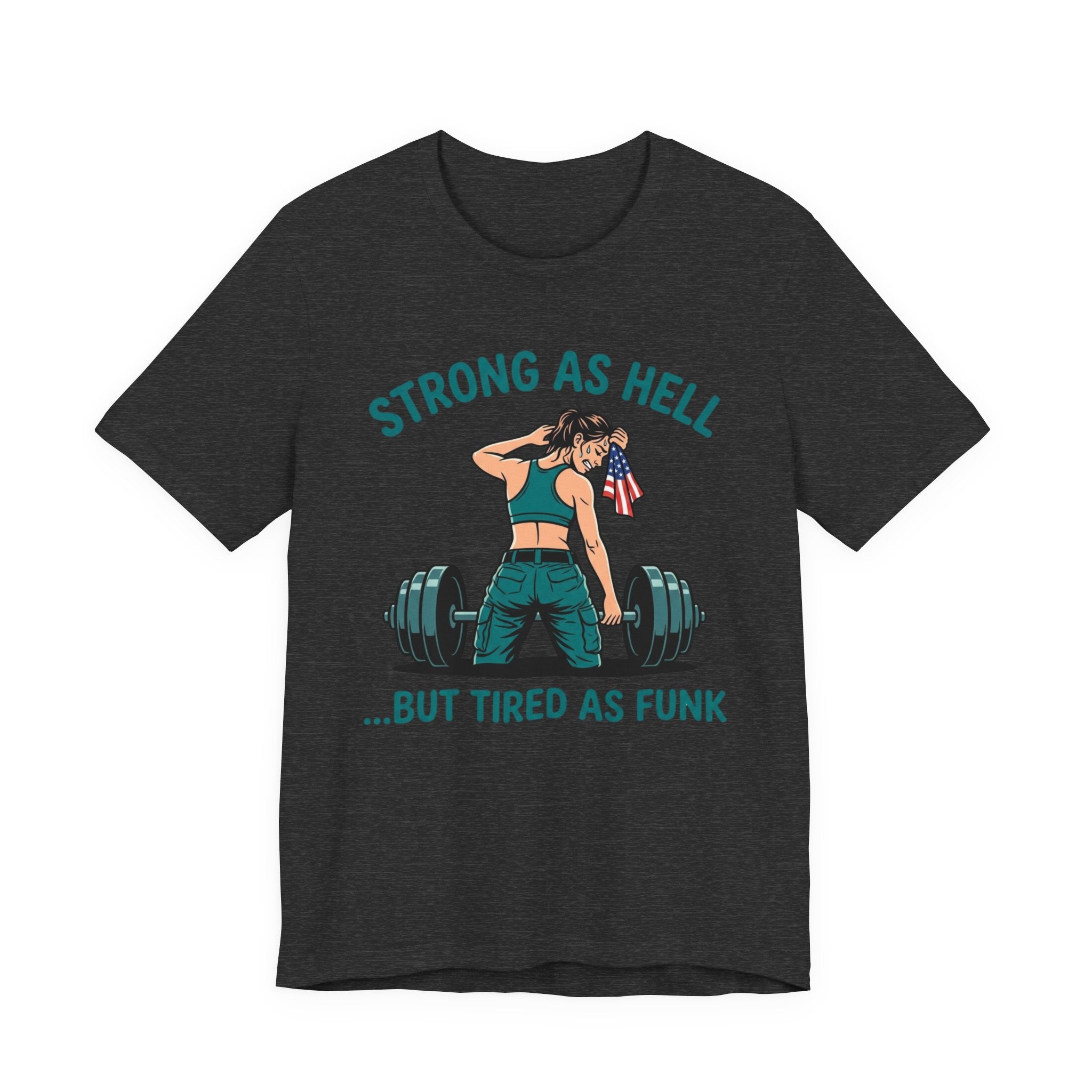 Tired As Funk - Women's Gym T-Shirt