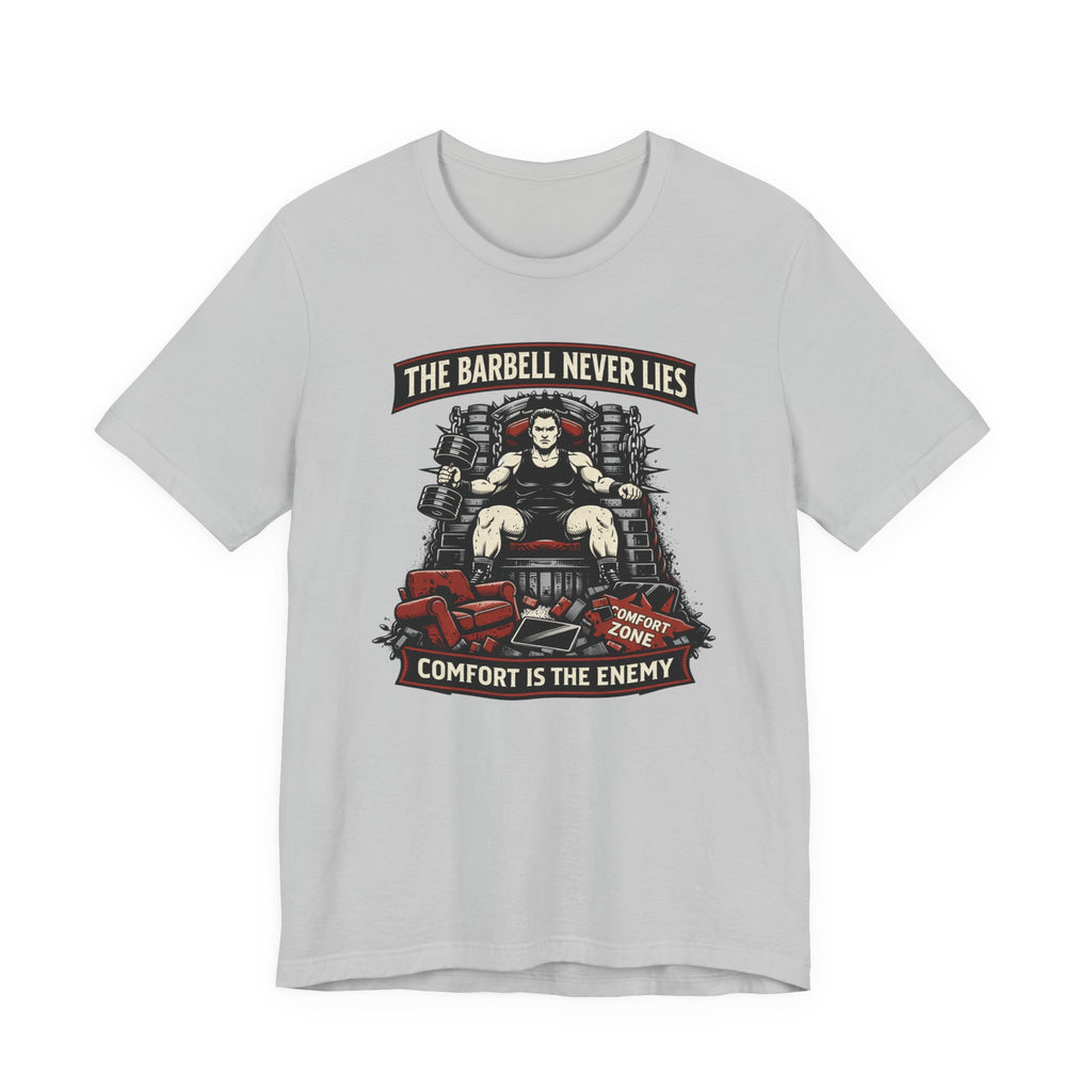 Comfort Is the Enemy T-Shirt