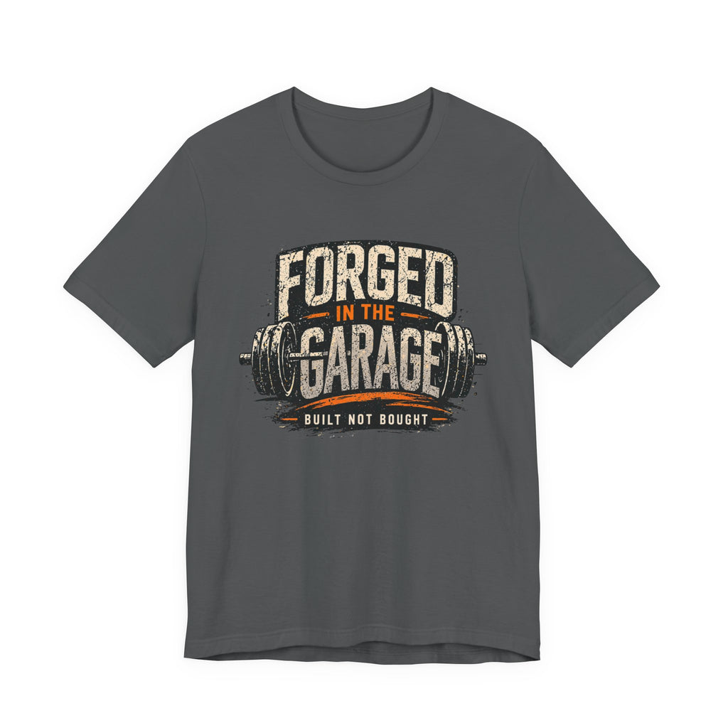 Forged in the Garage Barbell T-Shirt