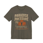 Paradise Under Pressure T-Shirt