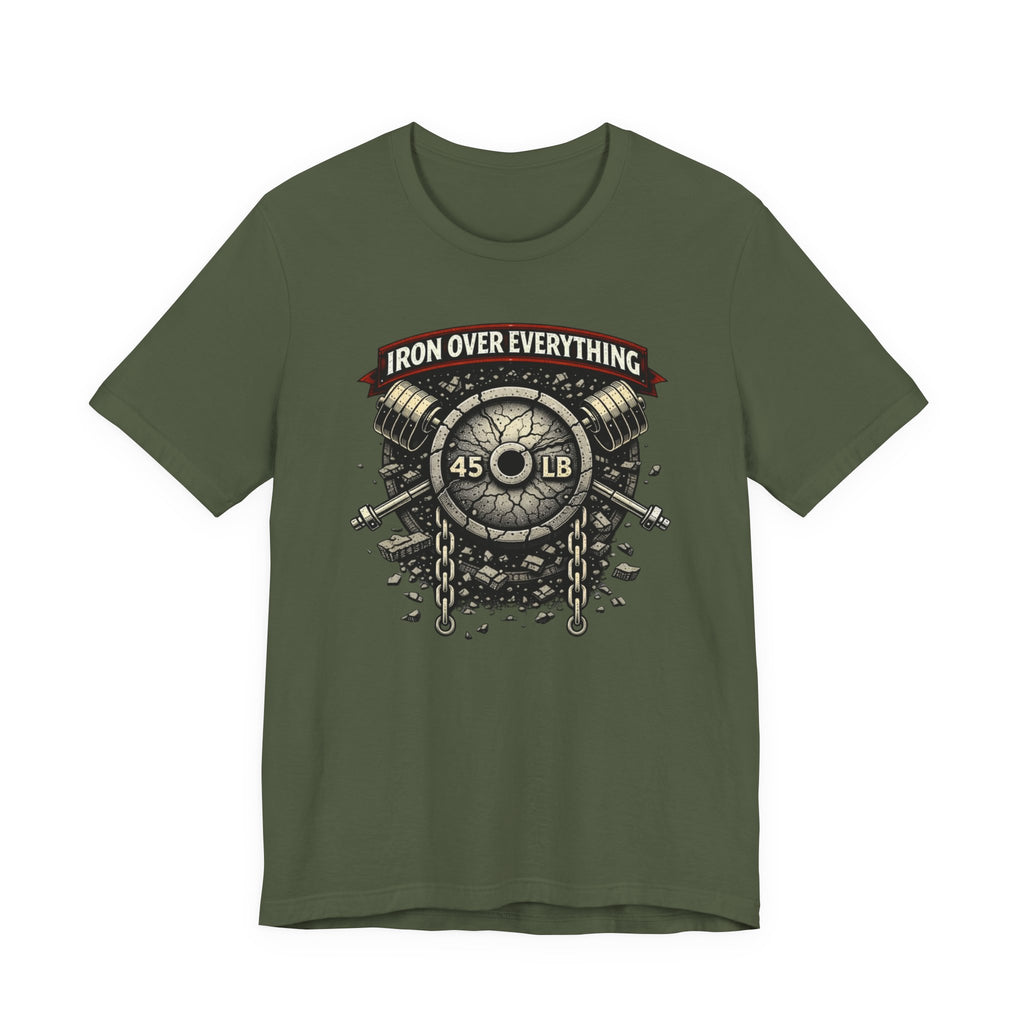 Iron Over Everything T-Shirt