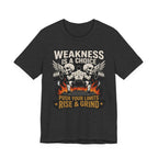 Built Without Weakness T-Shirt