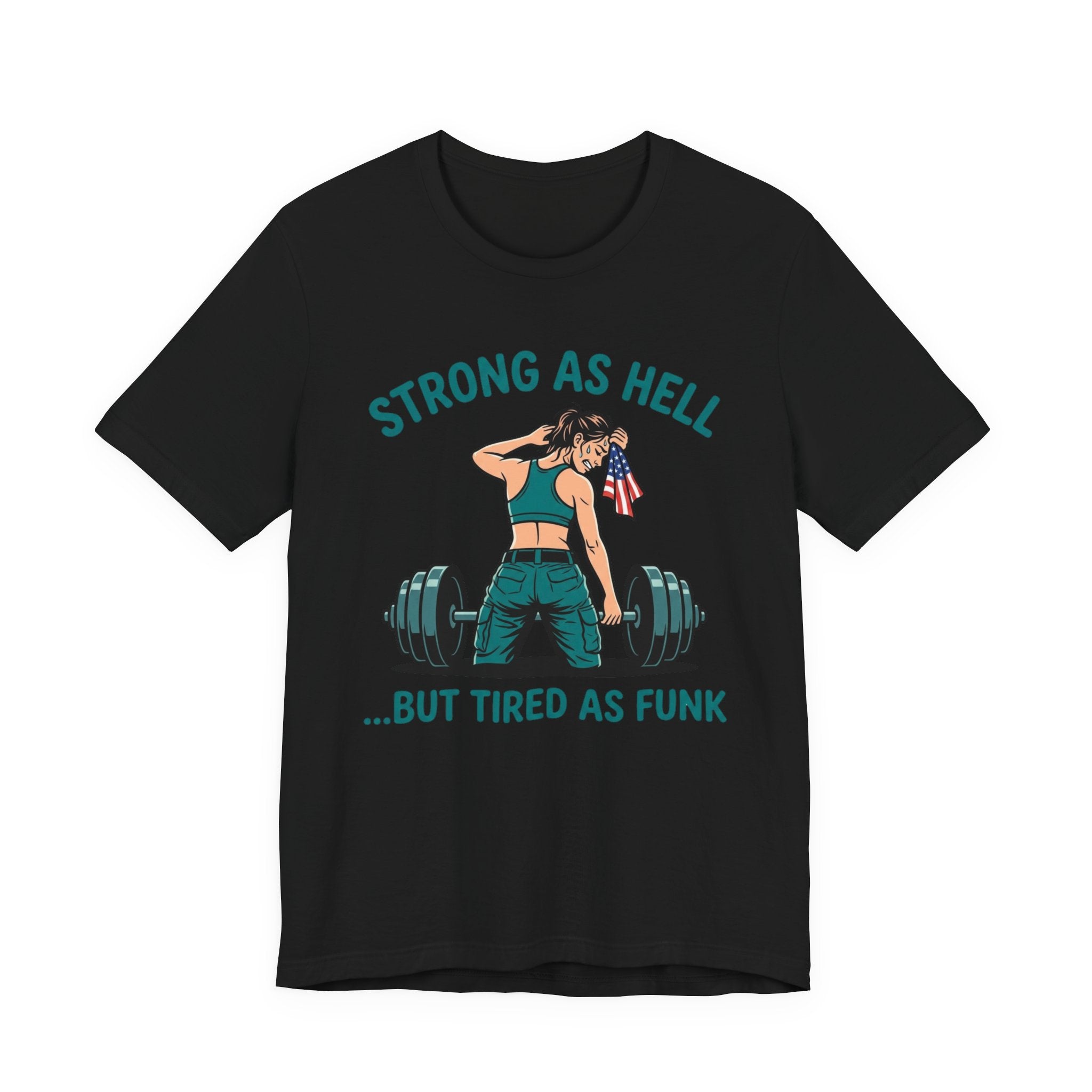 Tired As Funk - Women's Gym T-Shirt