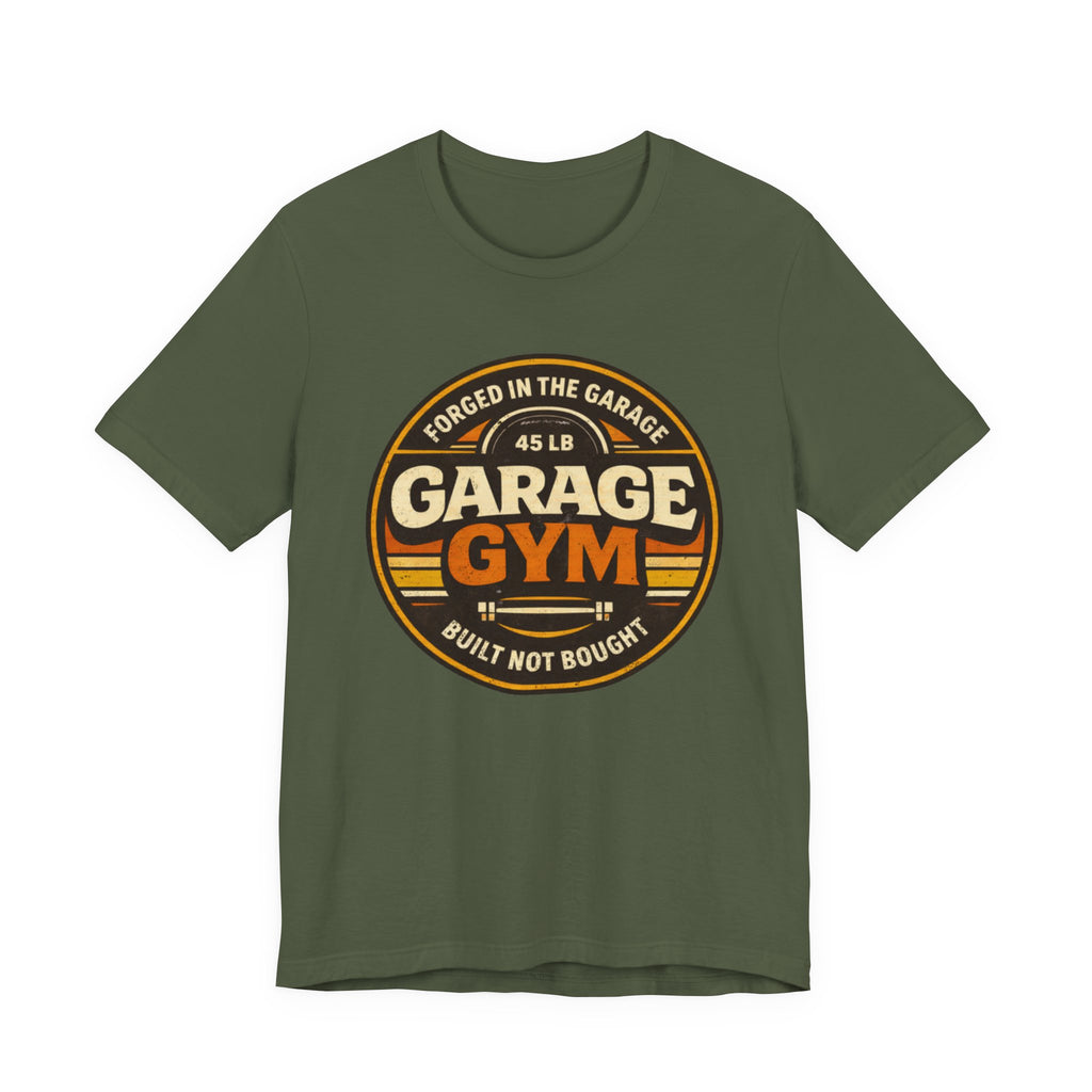 Forged In The Garage T-Shirt