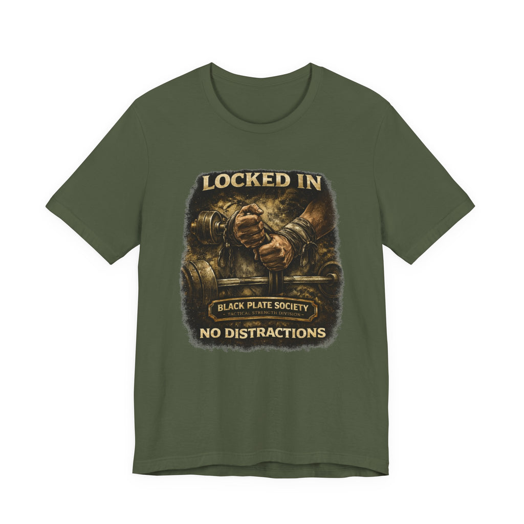 Locked In 'No Distractions' T-Shirt
