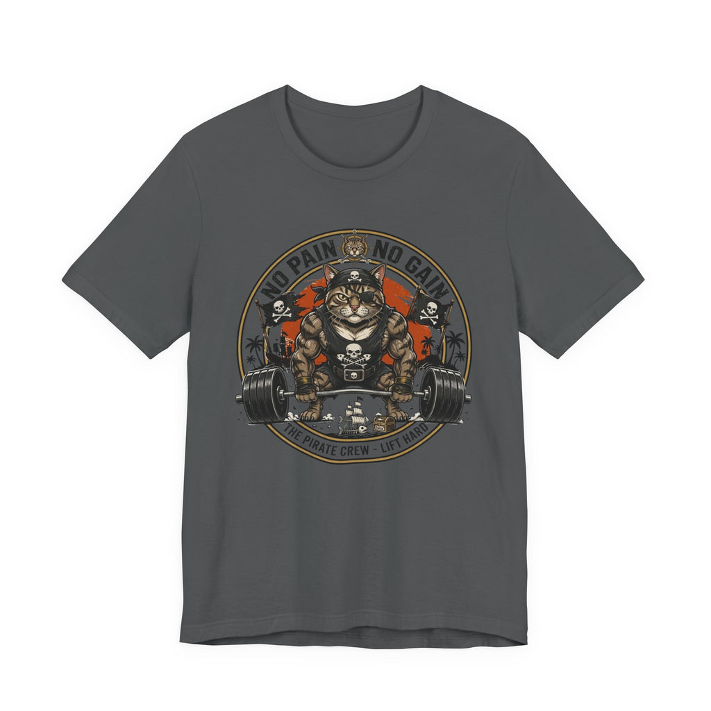 No Pain No Gain — Pirate Crew T-Shirt